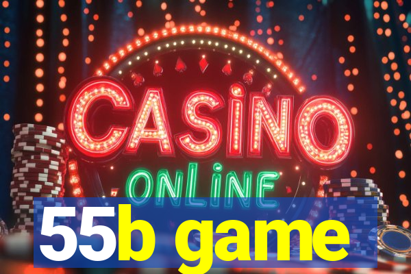 55b game